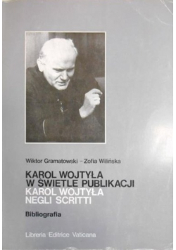 Karol Wojtyła w świetle publikacji Bibliografia