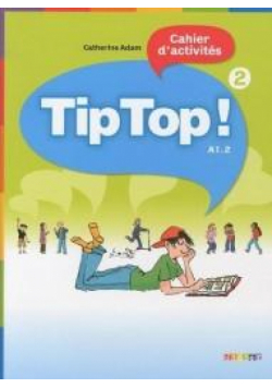 Tip Top 2 A1. 2 ćwiczenia DIDIER