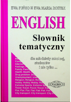 English Słownik tematyczny dla młodzieży szkolnej studentów i nie tylko