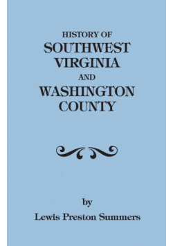 History of Southwest Virginia, 1746-1786; Washington County, 1777-1870