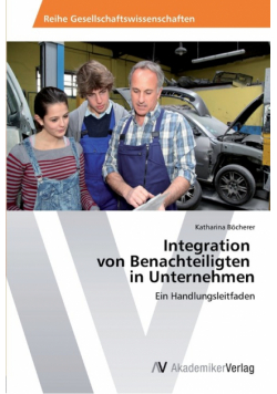 Integration von Benachteiligten in Unternehmen