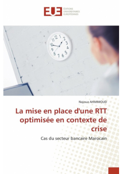 La mise en place d'une RTT optimisée en contexte de crise