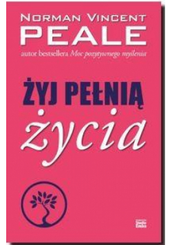 Żyj pełnią życia