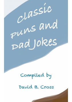 Classic Puns and Dad Jokes