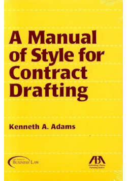 A Manual of Style for Contract Drafting