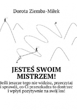 Jesteś Swoim Mistrzem