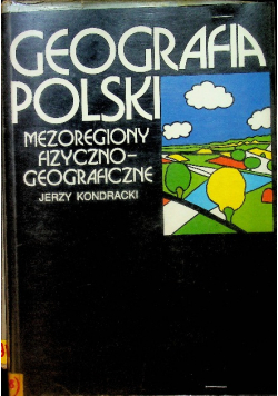 Geografia Polski Mezoregiony fizyczno geograficzne