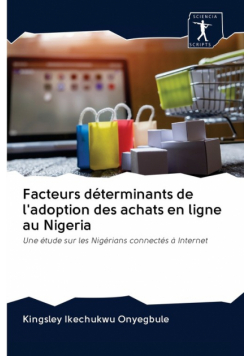 Facteurs déterminants de l'adoption des achats en ligne au Nigeria
