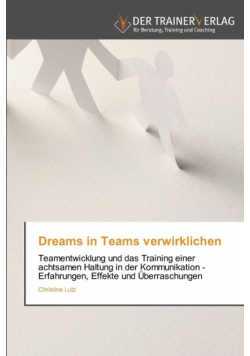 Dreams in Teams verwirklichen