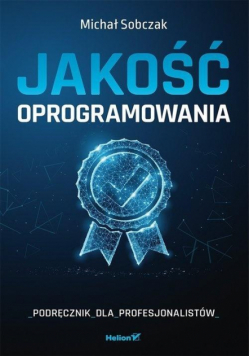 Jakość oprogramowania. Podręcznik dla prof.