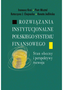 Rozwiązania instytucjonalne polskiego systemu...