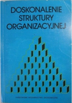 Doskonalenie struktury organizacyjnej