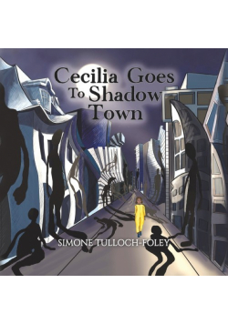 Cecilia Goes to Shadow Town