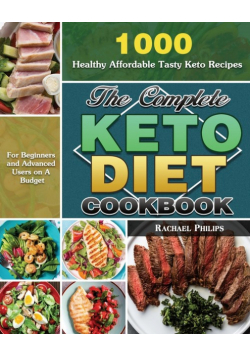 The Complete Keto Diet Cookbook