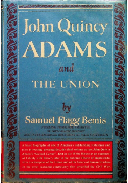John Quincy Adams and the Union