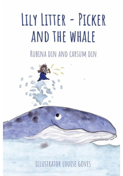Lily Litter-Picker and The Whale