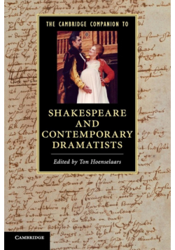 The Cambridge Companion to Shakespeare and Contemporary Dramatists