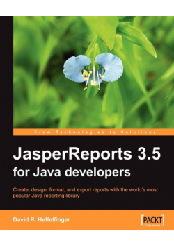 JasperReports 3.5 for Java Developers