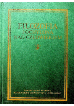 Filozofia pochylona nad człowiekiem