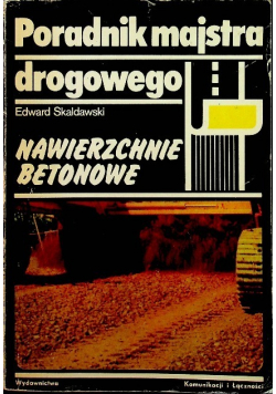 Poradnik majstra drogowego Nawierzchnie betonowe