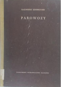 Parowozy Tom I Teoria ruchu pociągu paleniska