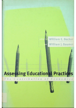 Assessing Educational Practices  The Contribution of Economics