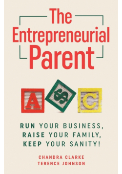 The Entrepreneurial Parent