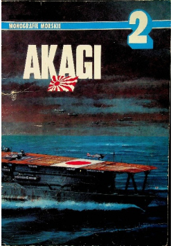 Monografie morskie nr 2 Akagi