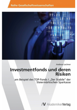 Investmentfonds und deren Risiken