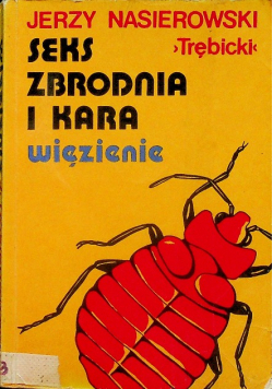 Seks zbrodnia i kara Więzienie