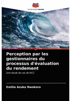Perception par les gestionnaires du processus d'évaluation du rendement