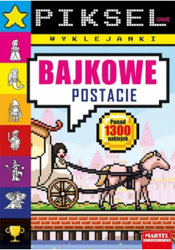 Pikselowe wyklejanki - Bajkowe postacie