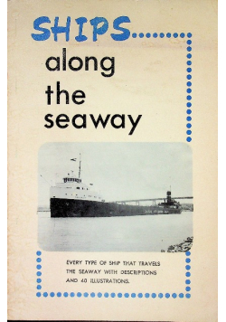 Ships along the seaway