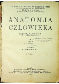 Anatomja człowieka Tom IV 1925 r.