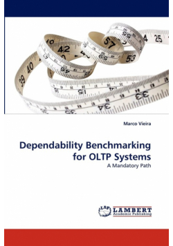 Dependability Benchmarking for Oltp Systems