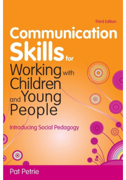 Communication Skills for Working with Children and Young People