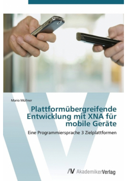 Plattformübergreifende Entwicklung mit XNA für mobile Geräte