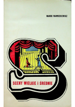 Sceny wielkie i średnie