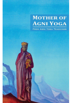Mother of Agni Yoga