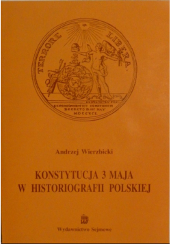 Konstytucja 3 maja w Historiografii Polskiej