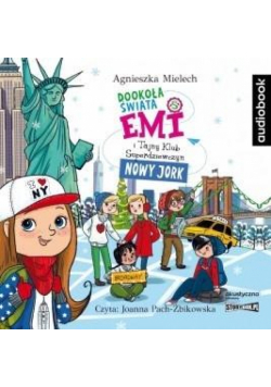 Emi i Tajny Klub Superdziewczyn. Dookoła świata