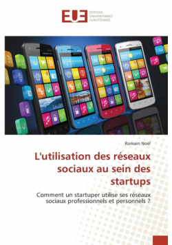 L'utilisation des réseaux sociaux au sein des startups