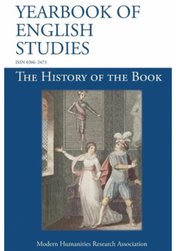 The History of the Book (Yearbook of English Studies (45) 2015)