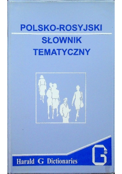 Polsko - rosyjski słownik tematyczny