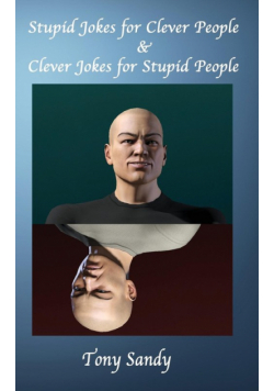 Stupid Jokes for Clever People & Clever Jokes for Stupid People