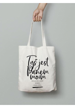 Torba bawełniana eco - Tyś jest Panem moim