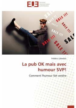 La pub ok mais avec humour svp!