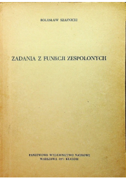 Zadania z funkcji zespolonych