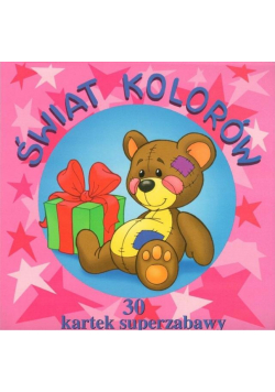 30 kartek superzabawy. Świat kolorów