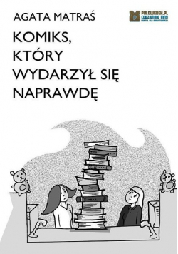 Komiks który wydarzył się naprawdę